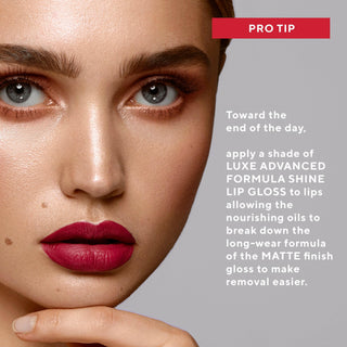 Model with applied Luxe Advanced Formula Matte Lip Gloss, demonstrating its luxurious formula and high-impact, waterproof formula.